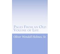 Pages From an Old Volume of Life