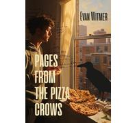 Pages From The Pizza Crows