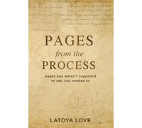 Pages from the Process: pages you weren't supposed to see, but needed to