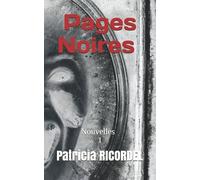 Pages Noires: Nouvelles, volume 1