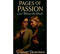 Pages of Passion: Love Between the Stacks