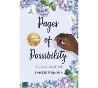 Pages of Possibility: My Voice, My World