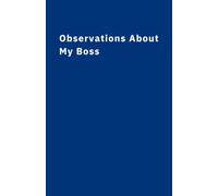 Pages of Possibility: Observations about my Boss
