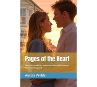 Pages of the Heart: Slow-burn sparks in a quaint coastal escape (Havenport Hearts Series, Book 1)