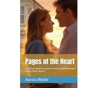 Pages of the Heart: Slow-burn sparks in a quaint coastal escape (Havenport Hearts Series, Book 1)