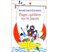 Pages oubliees sur le japon - André Leroi-Gourhan - Millon Jerome Eds - broché - Etude