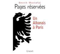 Pages réservées. Un albanais à Paris