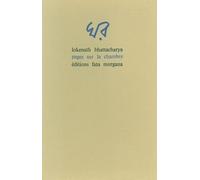 Pages sur la chambre - Lokenath Bhattacharya - Fata Morgana - broché - Livre