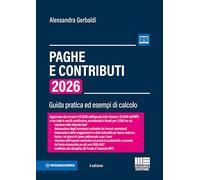 Paghe e contributi. Guida pratica ed esempi di calcolo 2026