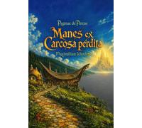 Paginae de Parcae: Manes ex Carcosa perdita
