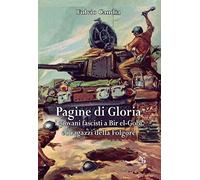 Pagine di gloria. I giovani fascisti a Bir el-Gobi e i ragazzi della Folgore