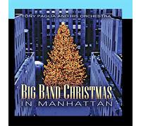 Paglia, Tony Orchestra - Big Band Christmas in Manhattan