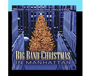 Paglia, Tony Orchestra - Big Band Christmas in Manhattan