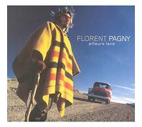Pagny, Florent - Ailleurs Land