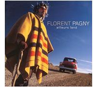 Pagny, Florent - Ailleurs Land(Ed.CD+CD [Import]