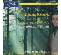 Pagny,Patricia - Mendelssohn : Lieder ohne Worte - Songs without Words