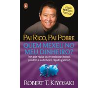 Pai Rico, Pai Pobre: Quem Mexeu no Meu Dinheiro?