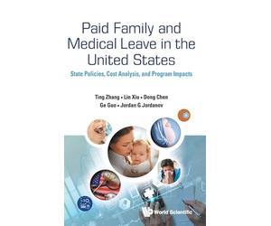Paid Family And Medical Leave In The United States: State Policies, Cost Analysis, And Program Impacts