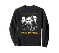 Paid in Full Black and White Poster American Dream Movie Sweatshirt