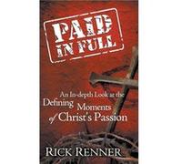 Paid in Full by Rick Renner Rick Renner (Auteur)