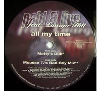 Paid & Live - All my time (Armed & Dangerous Mix, 1997, feat. Lauryn Hill/Robert 'Kool' Bell) / Vinyl Maxi Single [Vinyl 12'']