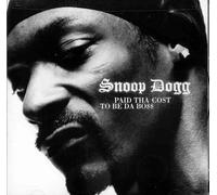 Snoop Dogg - Paid Tha Cost to Be Da Boss