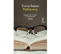 Paideia 2051. Quanta vita c’è stata, e ci sarà ancora