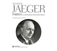Paideia. La formazione dell'uomo greco