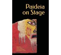 Paideia on Stage