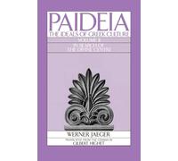 Paideia: The Ideals of Greek Culture