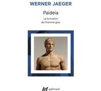 Paideia : La formation de l'homme grec – Gallimard