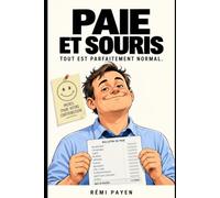 PAIE ET SOURIS: TOUT EST PARFAITEMENT NORMAL.