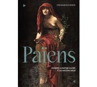 Païens, célébrer les dieux et la nature sacrée Ethan Doyle White (Auteur)