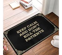 Paillasson amusant pour salle de bain avec inscription « Keep Calm And Don't Kill The Patients » | Tapis de bain antidérapant et antidérapant, idéal pour la porte arrière, la chambre des enfants, la