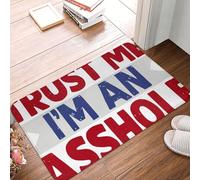 Paillasson Crois-Moi, Je suis Un Connard Anti-Poussière Tapis Entree Résistant Tappeto pour Chambre Salle De Bain Couloir 60X40Cm