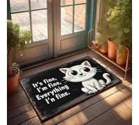Paillasson d'entrée avec motif chat blanc fantaisiste : « It'S Fine, I'M Fine » - Tapis de bienvenue - Décoration de chambre extérieure pour homme (65 x 90 cm)