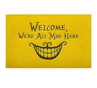 Paillasson d'entrée « Welcome We're All Mad Here » - Antidérapant - Imperméable - Profil Bas - Facile à Nettoyer - pour l'entrée dans Les Zones occupées - Jaune