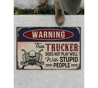 paillasson Exterieur Entree Attention ! Ce Camionneur ne s’entend Pas avec Les imbéciles. Paillasson