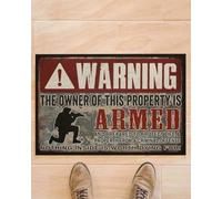 paillasson Exterieur Entree Avertissement : Le propriétaire de Cette propriété est armé et prêt à se défendre.