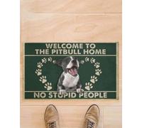 paillasson Exterieur Entree Bienvenue chez Pitbull Home, Pas de Gens stupides ! Paillasson