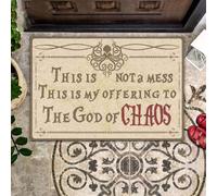 paillasson Exterieur Entree Ceci n'est Pas Un désordre, C'est Mon offrande au Dieu du Chaos. Paillasson