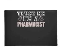 paillasson Exterieur Entree Croyez-Moi, Je suis pharmacien (Blague)