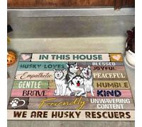 paillasson Exterieur Entree dans Cette Maison, Nous Sommes des sauveteurs de Huskies. Tapis de Porte imprimé sur Toute sa Surface.