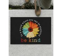 paillasson Exterieur Entree dans Un Monde où Tout est Possible, Soyez Gentil.