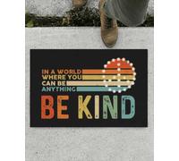 paillasson Exterieur Entree dans Un Monde où Tout est Possible, Soyez Gentil. Paillasson Style Hippie