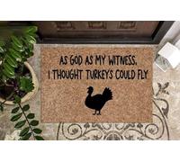 paillasson Exterieur Entree Je Le Jure Devant Dieu, Je croyais Que Les dindes pouvaient Voler. Paillasson