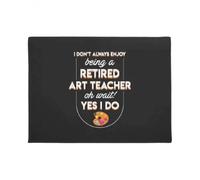 paillasson Exterieur Entree Je n'apprécie Pas Toujours d'être Un paillasson de Professeur d'art à la Retraite