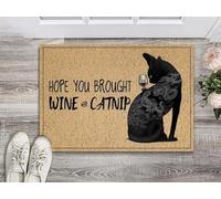 paillasson Exterieur Entree J'espère Que Vous Avez apporté du vin et de l'herbe à Chat. Paillasson d'intérieur et d'extérieur.