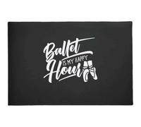 paillasson Exterieur Entree La Danse Classique est Mon paillasson de l'heure du Bonheur