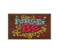 paillasson Exterieur Entree Paillasson d'entrée motivant « N'oubliez Pas d'être génial »